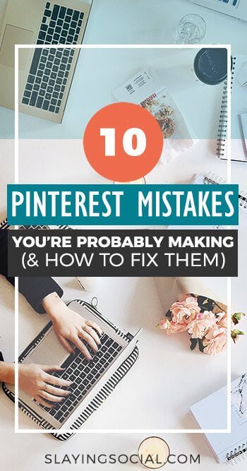 Don't make these 10 Pinterest Mistakes! There's a lot of BAD advice about Pinterest out there. Ignore it. Learn how to drive traffic to your blog, grow your Pinterest following, and slay your social media marketing game for your blog, brand, or business!