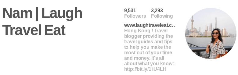 Laugh Travel Eat is a fantastic example of a perfect profile photo. It clearly communicates her niche, it's professional, it's clear, and it looks great at any size.