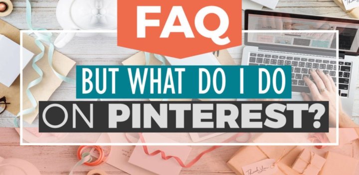 Pinterest FAQ: But what do I DO on Pinterest? - Slaying Social - 720 x 352 jpeg 51kB
