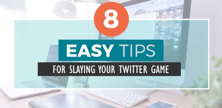 8 Easy Tips for Slaying Your Twitter Game - Slaying Social - 720 x 352 jpeg 32kB