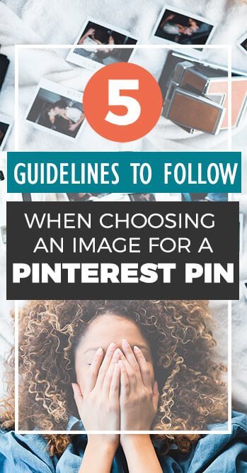 Tempted to use a blurry selfie for your next Pinterest image? STAHP! You need these 8 guidelines for choosing a good image to use on your pins. Make smarter Pinterest choices for your blog, brand or business.