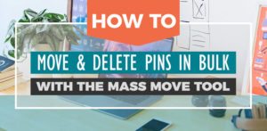 How to move or delete pins in bulk in Pinterest using the Mass Move Tool! A Pinterest tutorial for beginners.