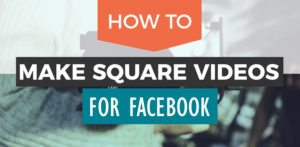 Easy Facebook Square Video Tutorial: How to Make Video Square (on Desktop)